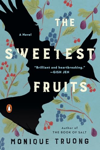 The Sweetest Fruits: A Novel von Random House Books for Young Readers